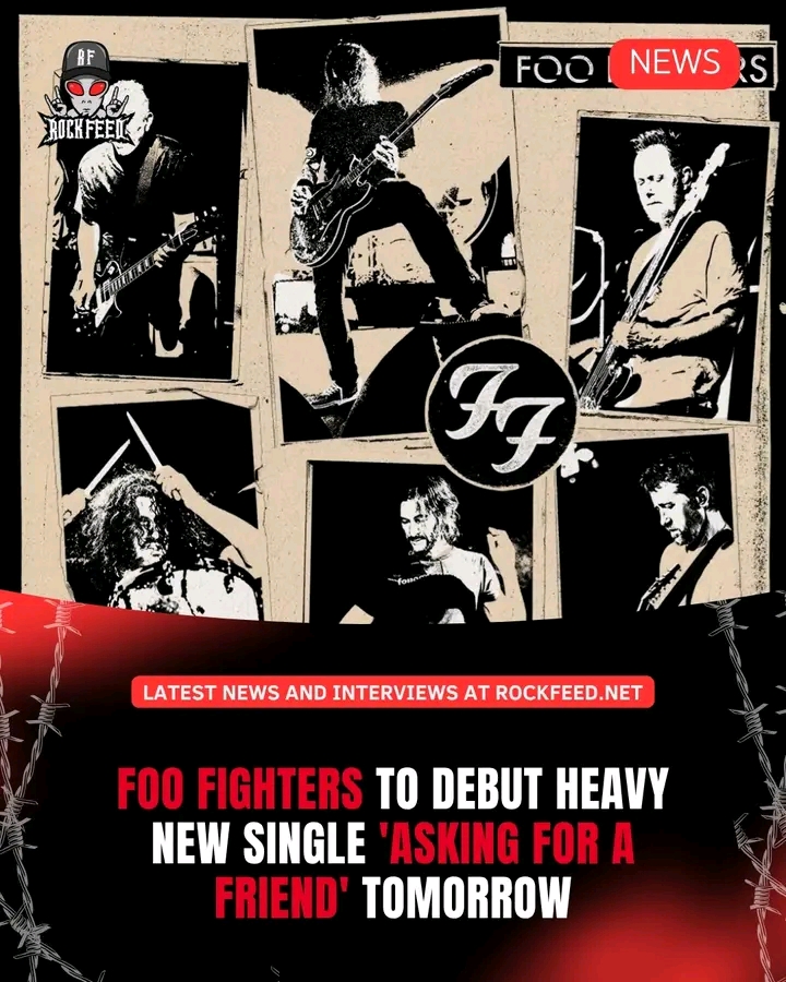 Foo Fighters Announce New Single “Asking For A Friend” — Out Tomorrow at 3PM BST / 10AM EDT / 7AM PDT