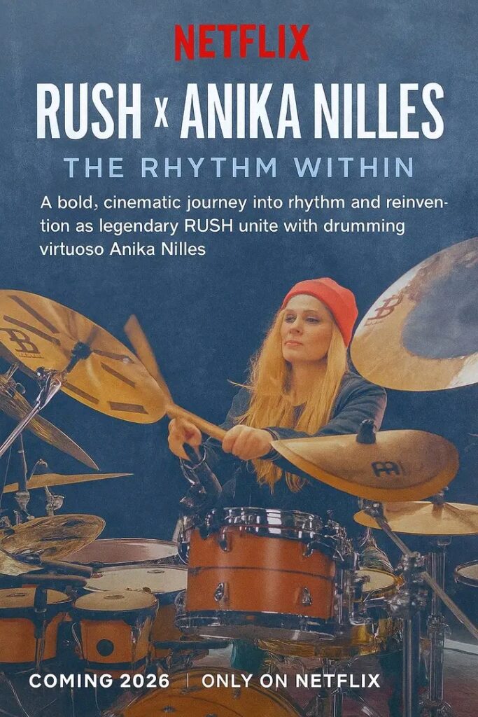 Netflix Presents: “RUSH x Anika Nilles – The Rhythm Within”